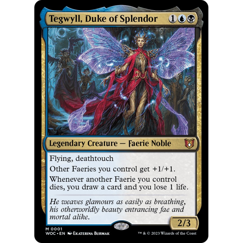Tegwyll, Duke of Splendor [Wilds of Eldraine Commander]