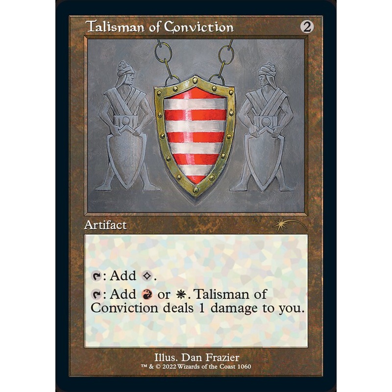 Talisman of Conviction (Foil Etched) [Secret Lair Drop Series]