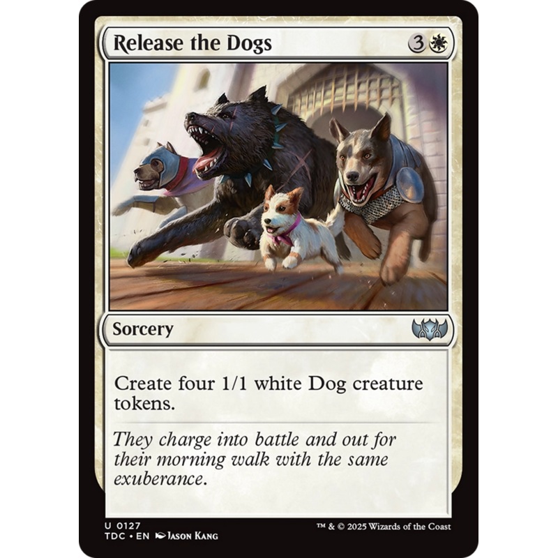 Release the Dogs [Tarkir: Dragonstorm Commander]