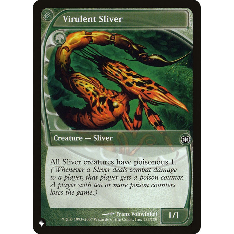 Virulent Sliver [The List]