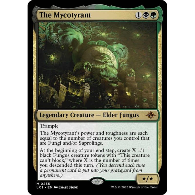 The Mycotyrant [The Lost Caverns of Ixalan]