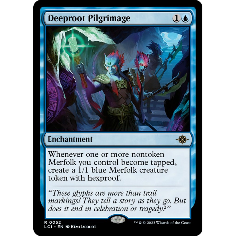 Deeproot Pilgrimage [The Lost Caverns of Ixalan]