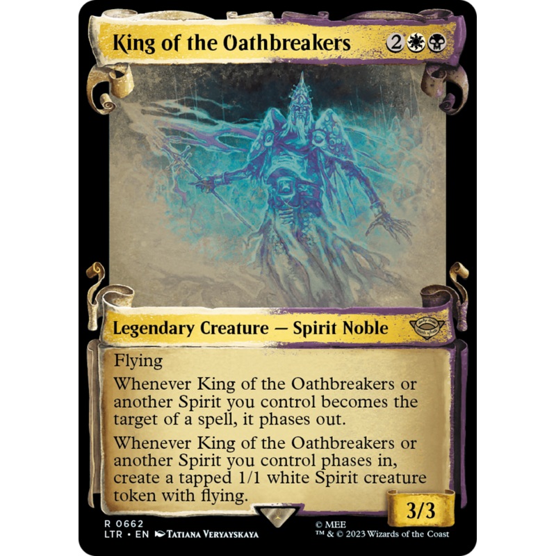 King of the Oathbreakers [The Lord of the Rings: Tales of Middle-Earth Showcase Scrolls]