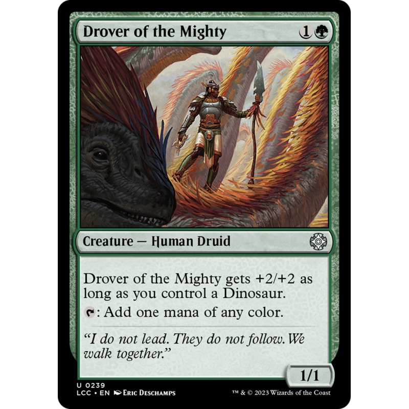 Drover of the Mighty [The Lost Caverns of Ixalan Commander]