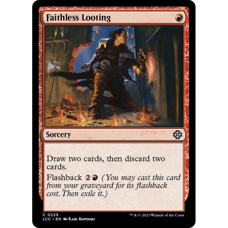 Faithless Looting [The Lost Caverns of Ixalan Commander]