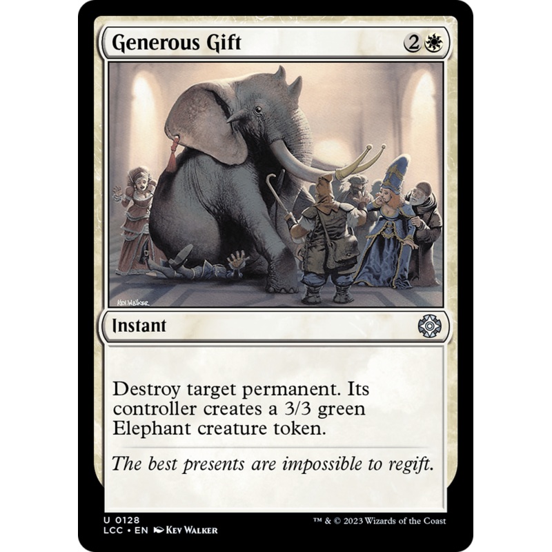 Generous Gift [The Lost Caverns of Ixalan Commander]