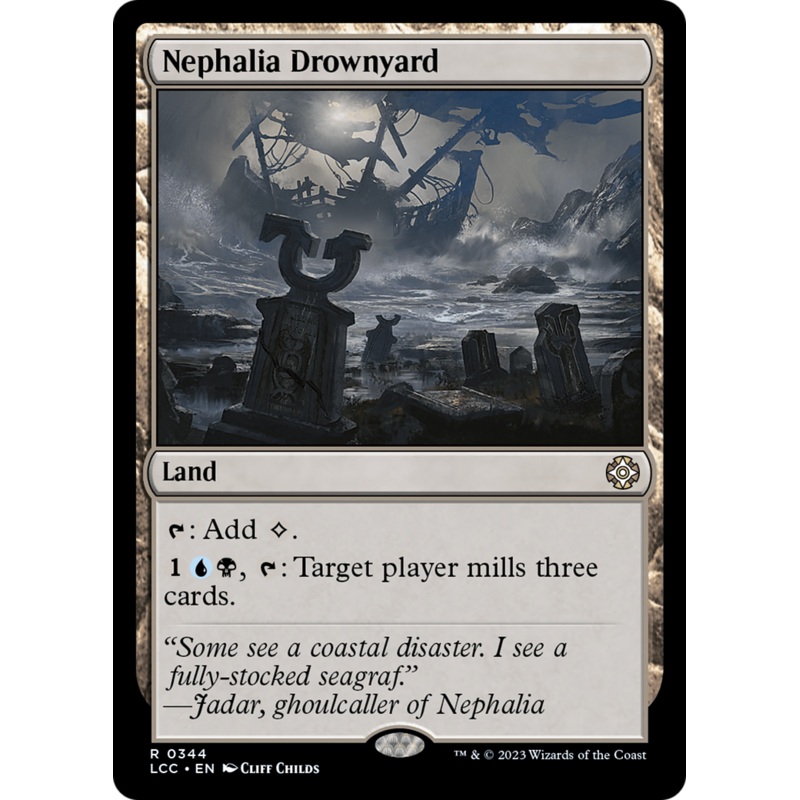 Nephalia Drownyard [The Lost Caverns of Ixalan Commander]