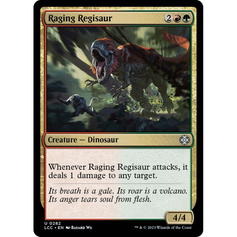 Raging Regisaur [The Lost Caverns of Ixalan Commander]