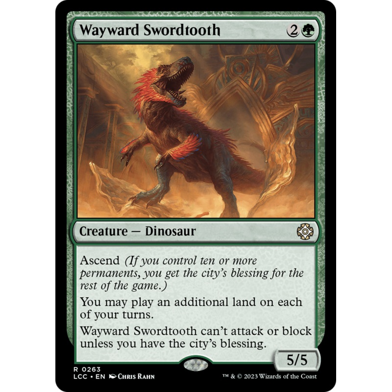 Wayward Swordtooth [The Lost Caverns of Ixalan Commander]