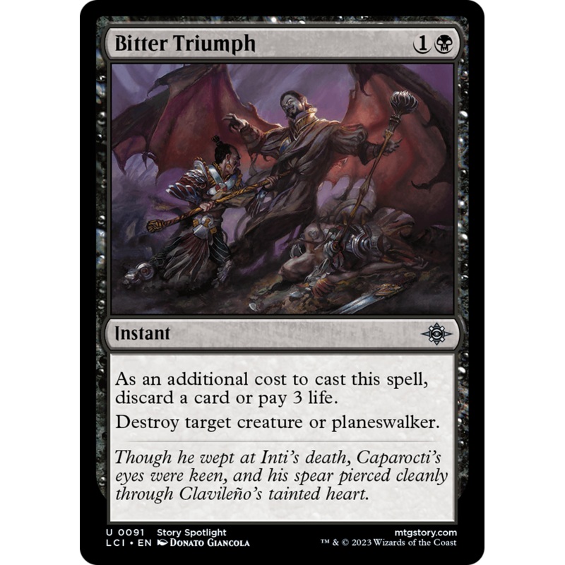 Bitter Triumph [The Lost Caverns of Ixalan]