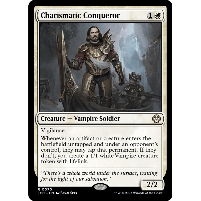 Charismatic Conqueror [The Lost Caverns of Ixalan Commander]