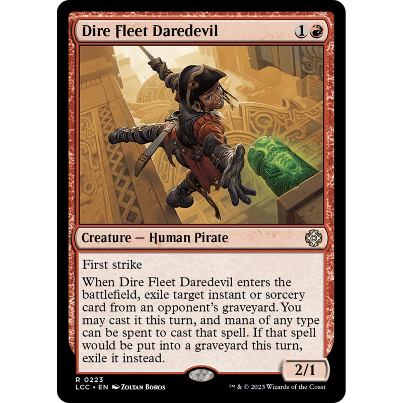 Dire Fleet Daredevil [The Lost Caverns of Ixalan Commander]