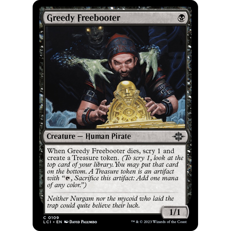 Greedy Freebooter [The Lost Caverns of Ixalan]