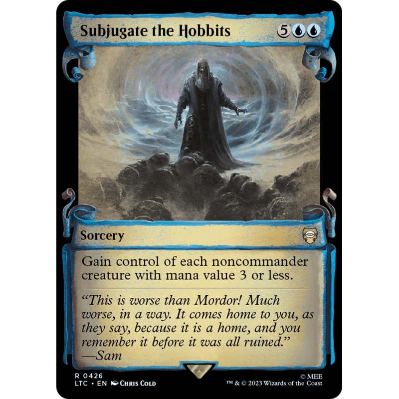 Subjugate the Hobbits [The Lord of the Rings: Tales of Middle-Earth Commander Showcase Scrolls]