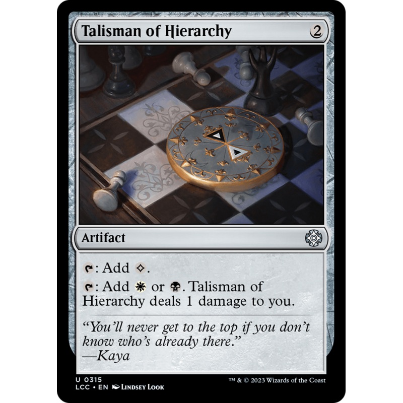 Talisman of Hierarchy [The Lost Caverns of Ixalan Commander]