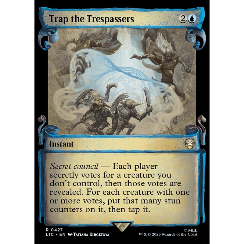 Trap the Tresspassers [The Lord of the Rings: Tales of Middle-Earth Commander Showcase Scrolls]