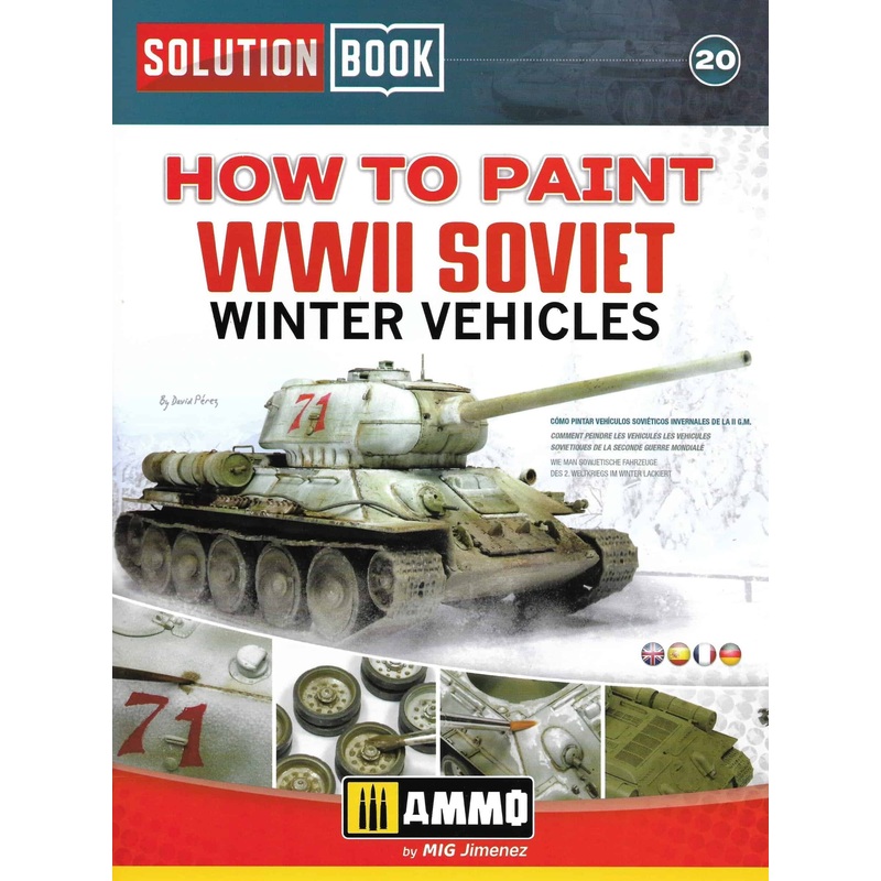 How to Paint WWII Soviet Winter Vehicles Solution Book